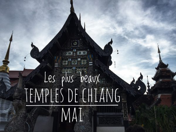 Quels sont les plus beaux temples de Chiang Mai ?